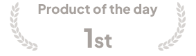 Product of the day, first place